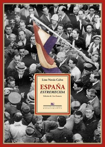 ESPAÑA ESTREMECIDA | 9788484727743 | NOVÁS CALVO, LINO | Llibreria Online de Vilafranca del Penedès | Comprar llibres en català