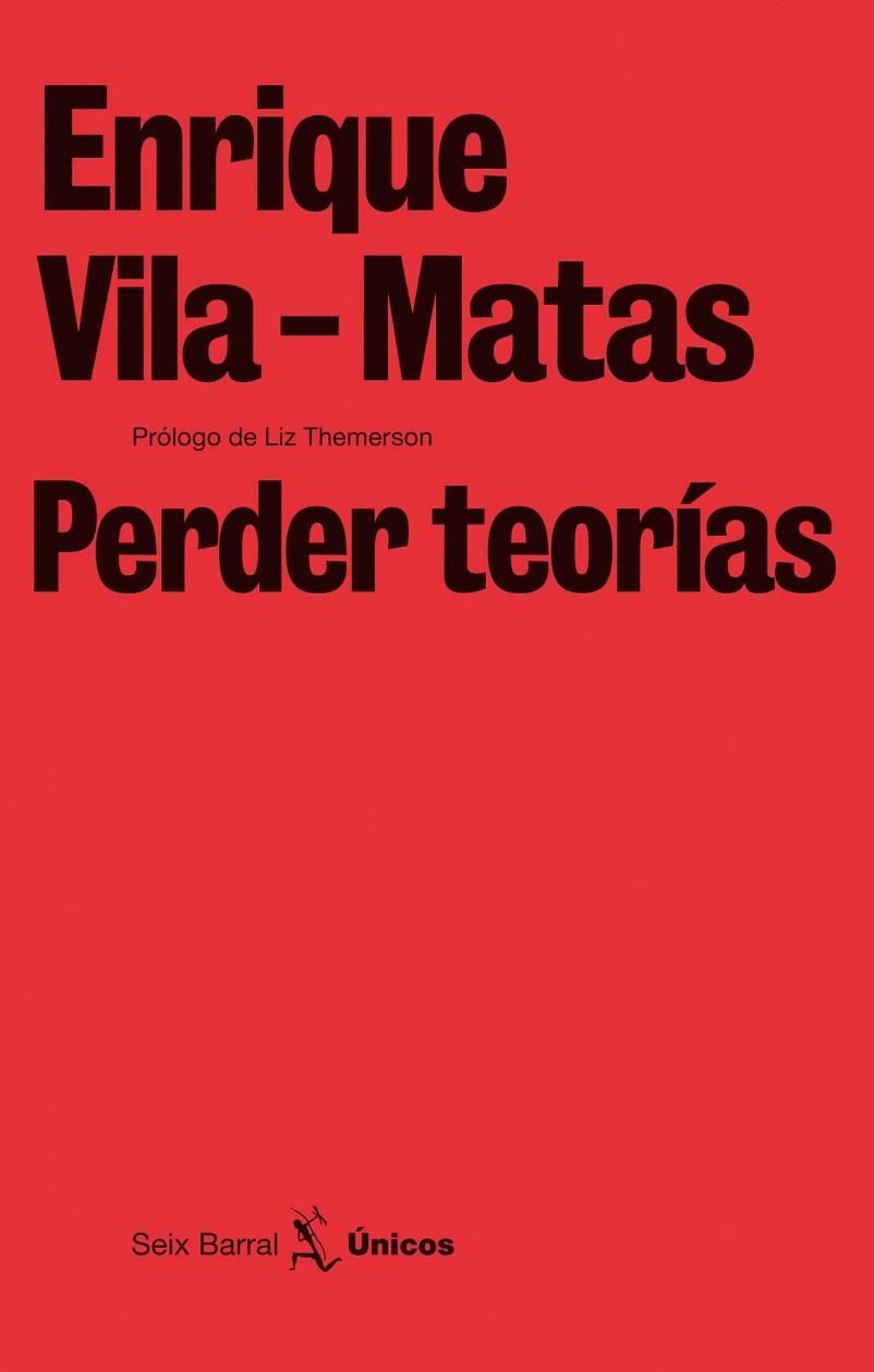 PERDER TEORIAS | 9788432243240 | VILA-MATAS, ENRIQUE | Llibreria Online de Vilafranca del Penedès | Comprar llibres en català