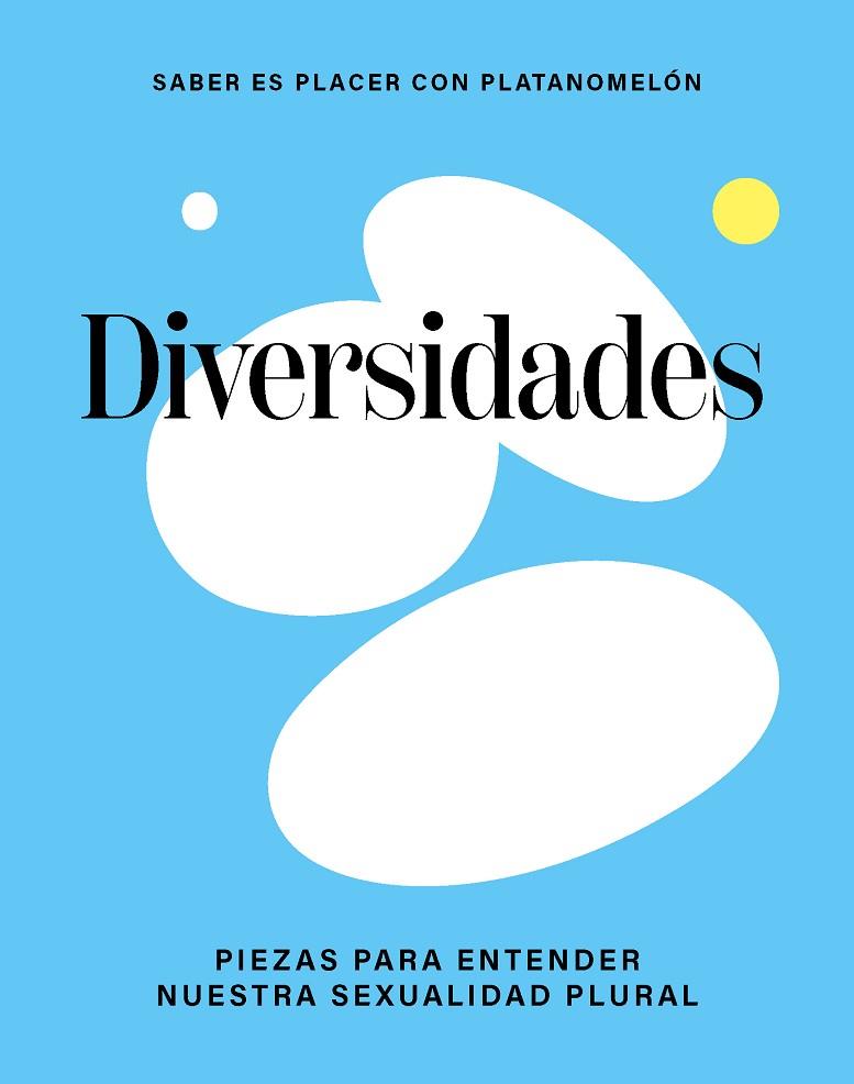 DIVERSIDADES | 9788419043306 | PLATANOMELÓN | Llibreria Online de Vilafranca del Penedès | Comprar llibres en català