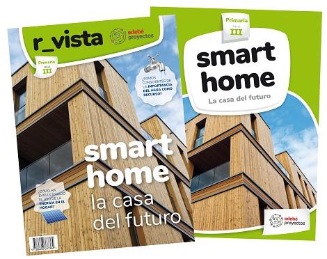 SMARTHOME (LA CASA DEL FUTURO) | 9788468337364 | EDEBÉ, OBRA COLECTIVA | Llibreria Online de Vilafranca del Penedès | Comprar llibres en català