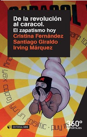 DE LA REVOLUCIÓN AL CARACOL | 9788490644898 | FERNÁNDEZ ROVIRA, CRISTINA / GIRALDO LUQUE, SANTIAGO / MÁRQUEZ MONROY, IRVING | Llibreria Online de Vilafranca del Penedès | Comprar llibres en català