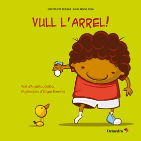 VULL L´ARREL | 9788499212586 | SATIRO, ANGELICA | Llibreria Online de Vilafranca del Penedès | Comprar llibres en català