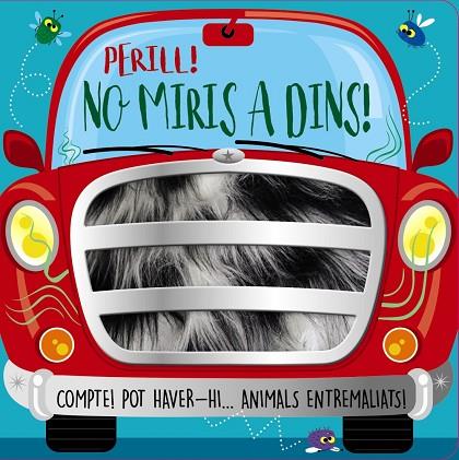 PERILL NO MIRIS A DINS! | 9788413491851 | GREENING, ROSIE | Llibreria Online de Vilafranca del Penedès | Comprar llibres en català