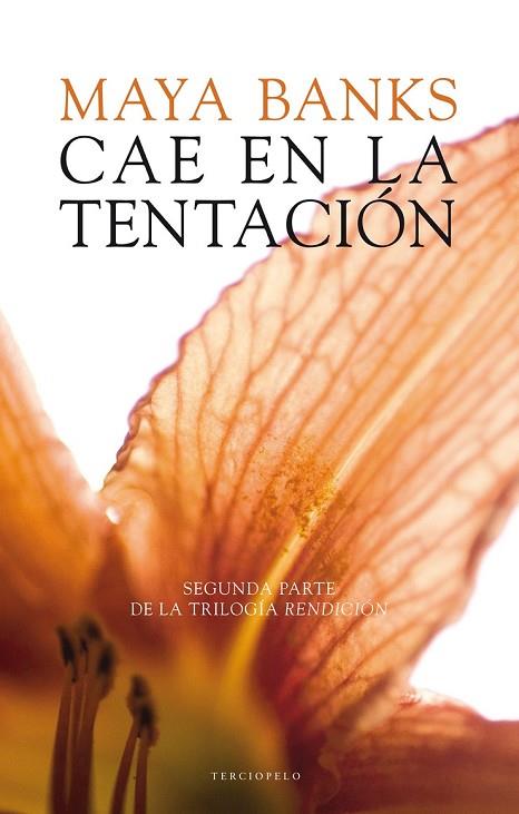 CAE EN LA TENTACIÓN ( RENDICIÓN II ) | 9788415952282 | BANKS, MAYA | Llibreria Online de Vilafranca del Penedès | Comprar llibres en català