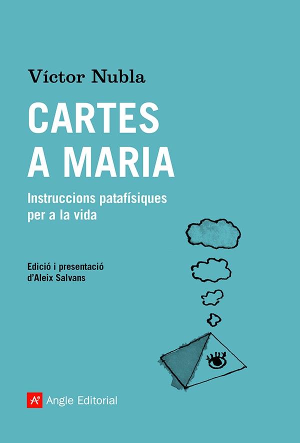 CARTES A MARIA | 9788419017192 | NUBLA, VÍCTOR | Llibreria Online de Vilafranca del Penedès | Comprar llibres en català