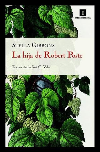 LA HIJA DE ROBERT POSTE | 9788493760137 | GIBBONS, STELLA | Llibreria Online de Vilafranca del Penedès | Comprar llibres en català