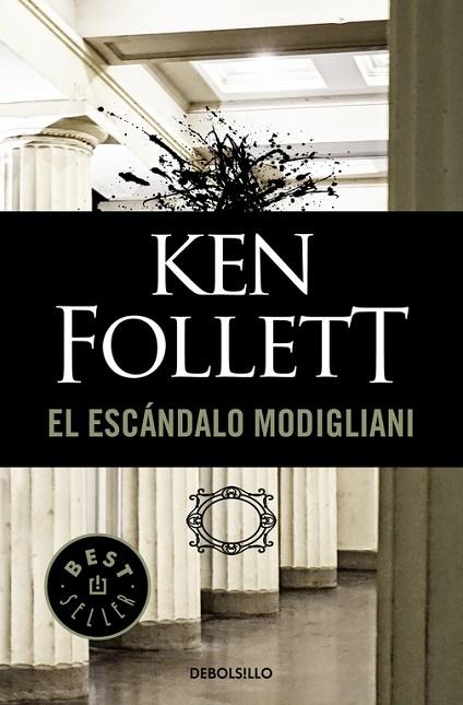 EL ESCÁNDALO MODIGLIANI | 9788497595742 | FOLLETT, KEN  | Llibreria Online de Vilafranca del Penedès | Comprar llibres en català