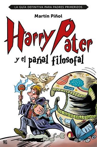 HARRY PATER Y EL PAÑAL FILOSOFAL | 9788408152026 | PIÑOL, MARTIN | Llibreria Online de Vilafranca del Penedès | Comprar llibres en català