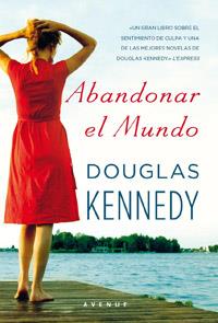 ABANDONAR EL MUNDO | 9788498678277 | KENNEDY, DOUGLAS | Llibreria L'Odissea - Libreria Online de Vilafranca del Penedès - Comprar libros