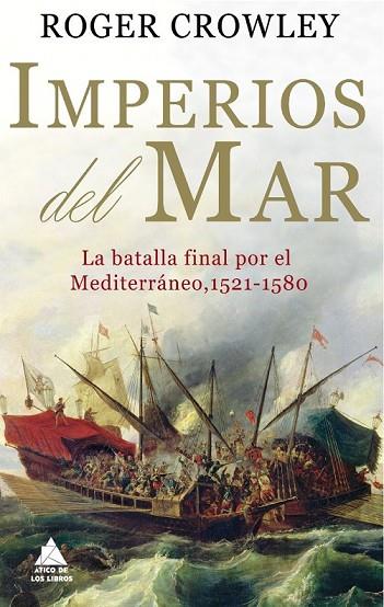 IMPERIOS DEL MAR | 9788493971939 | CROWLEY, ROGER | Llibreria Online de Vilafranca del Penedès | Comprar llibres en català