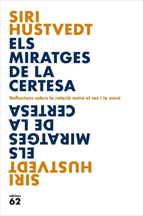 ELS MIRATGES DE LA CERTESA | 9788429779127 | HUSTVEDT, SIRI | Llibreria Online de Vilafranca del Penedès | Comprar llibres en català