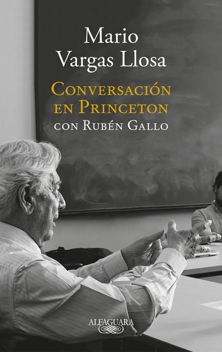 CONVERSACIÓN EN PRINCETON | 9788420431789 | VARGAS LLOSA, MARIO / GALLO, RUBEN | Llibreria Online de Vilafranca del Penedès | Comprar llibres en català