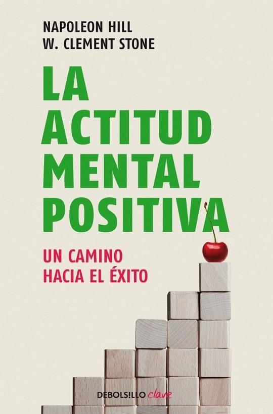 LA ACTITUD MENTAL POSITIVA | 9788499086583 | HILL, NAPOLEON | Llibreria Online de Vilafranca del Penedès | Comprar llibres en català