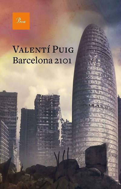 BARCELONA 2101 | 9788475887364 | PUIG MAS, VALENTÍ | Llibreria Online de Vilafranca del Penedès | Comprar llibres en català