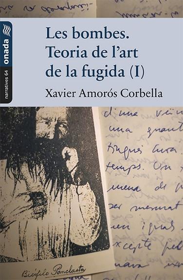 LES BOMBES TEORIA DE L’ART DE LA FUGIDA (I) | 9788417638580 | AMORÓS CORBELLA, XAVIER | Llibreria Online de Vilafranca del Penedès | Comprar llibres en català