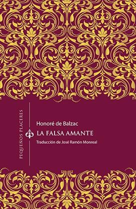 LA FALSA AMANTE | 9788494898747 | BALZAC, HONORÉ DE | Llibreria Online de Vilafranca del Penedès | Comprar llibres en català