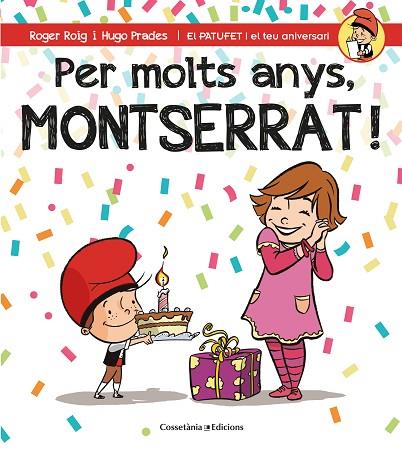 PER MOLTS ANYS MONTSERRAT | 9788490346570 | ROIG CÉSAR, ROGER | Llibreria Online de Vilafranca del Penedès | Comprar llibres en català