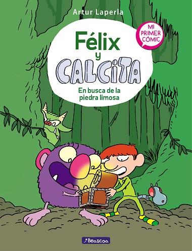EN BUSCA DE LA PIEDRA LIMOSA ( FÉLIX Y CALCITA 3 ) | 9788448856809 | LAPERLA, ARTUR | Llibreria Online de Vilafranca del Penedès | Comprar llibres en català