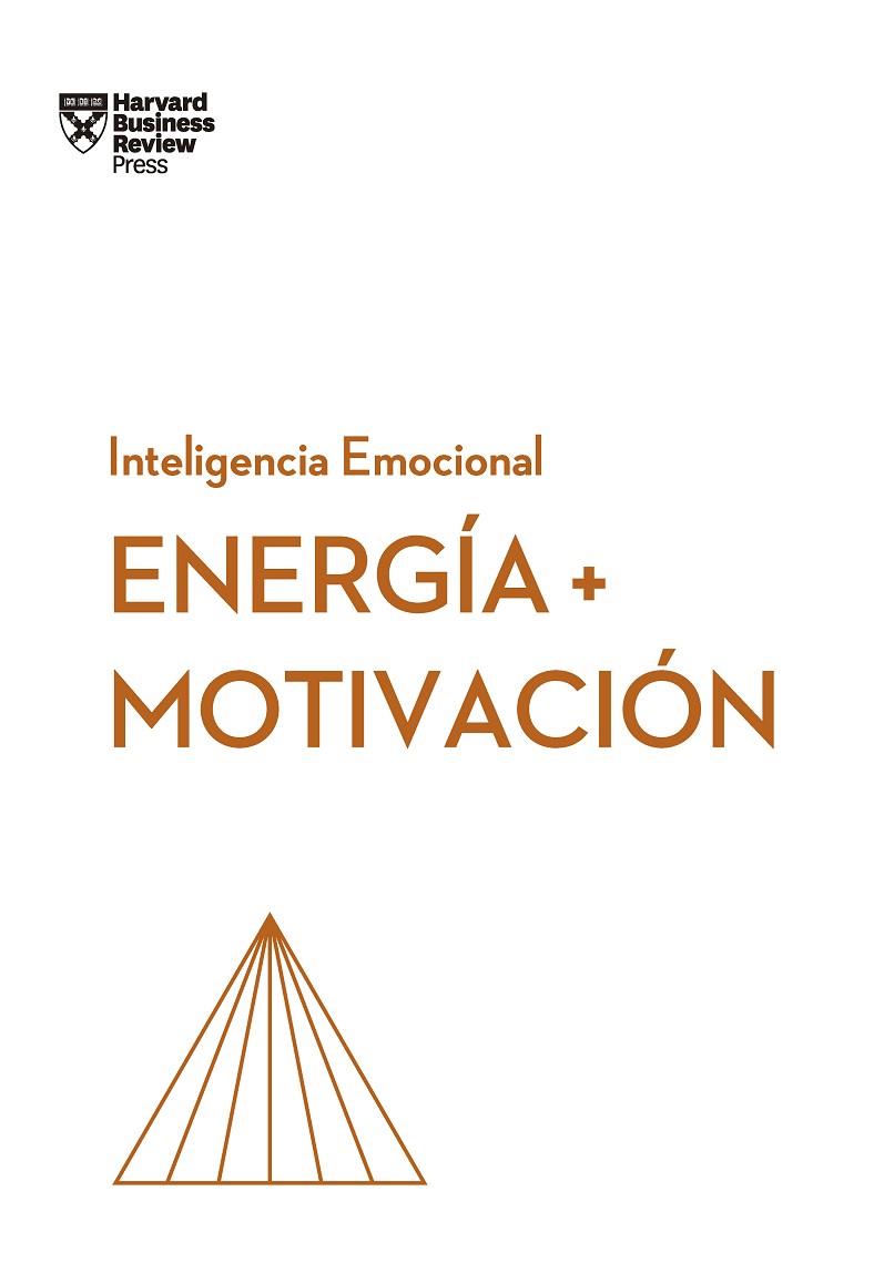 ENERGÍA Y MOTIVACIÓN | 9788417963712 | HARVARD BUSINESS REVIEW | Llibreria Online de Vilafranca del Penedès | Comprar llibres en català