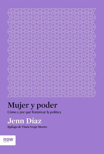 MUJER Y PODER | 9788417804619 | DÍAZ I RUIZ, JENN | Llibreria Online de Vilafranca del Penedès | Comprar llibres en català