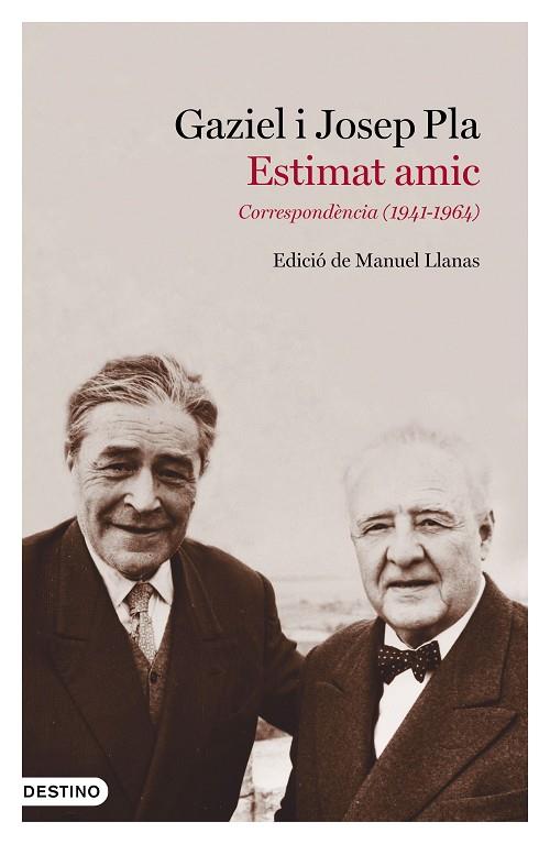 ESTIMAT AMIC | 9788497102643 | PLA, JOSEP/GAZIEL | Llibreria Online de Vilafranca del Penedès | Comprar llibres en català