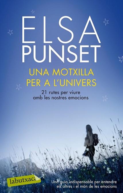 UNA MOTXILLA PER A L'UNIVERS | 9788499306612 | PUNSET, ELSA | Llibreria Online de Vilafranca del Penedès | Comprar llibres en català