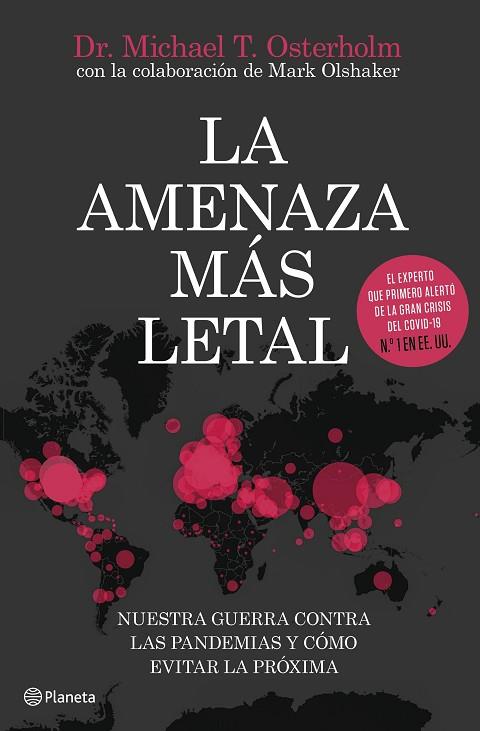 LA AMENAZA MÁS LETAL | 9788408231493 | OSTERHOLM, MICHAEL | Llibreria Online de Vilafranca del Penedès | Comprar llibres en català