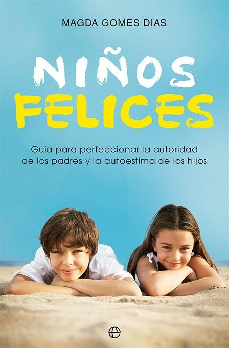 NIÑOS FELICES | 9788413844176 | GOMES DIAS, MAGDA | Llibreria Online de Vilafranca del Penedès | Comprar llibres en català