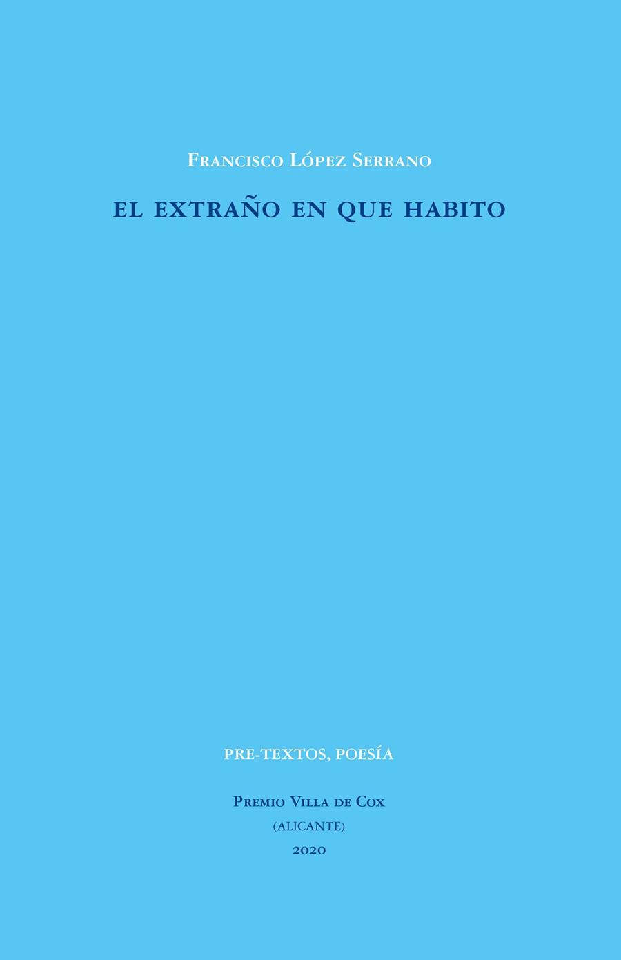 EL EXTRAÑO EN QUE HABITO | 9788418178962 | LÓPEZ SERRANO, FRANCISCO | Llibreria Online de Vilafranca del Penedès | Comprar llibres en català