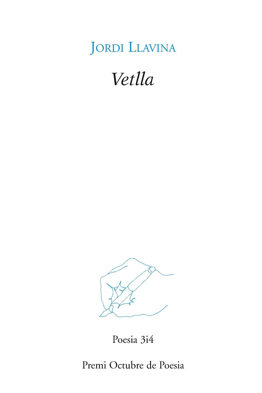 VETLLA (P. OCTUBRE DE POESIA) | 9788475029054 | LLAVINA, JORDI | Llibreria Online de Vilafranca del Penedès | Comprar llibres en català
