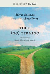 TODO NO TERMINO | 9788492981908 | SALINAS, SILVIA; BUCAY, JORGE | Llibreria Online de Vilafranca del Penedès | Comprar llibres en català