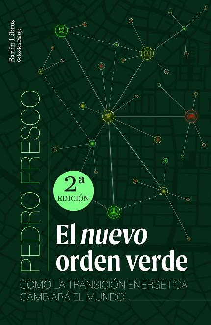 EL NUEVO ORDEN VERDE 2A ED | 9788412576344 | FRESCO, PEDRO | Llibreria Online de Vilafranca del Penedès | Comprar llibres en català