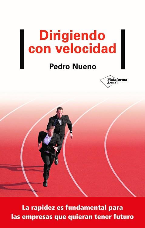 DIRIGIENDO CON VELOCIDAD | 9788418285493 | NUENO, PEDRO | Llibreria Online de Vilafranca del Penedès | Comprar llibres en català