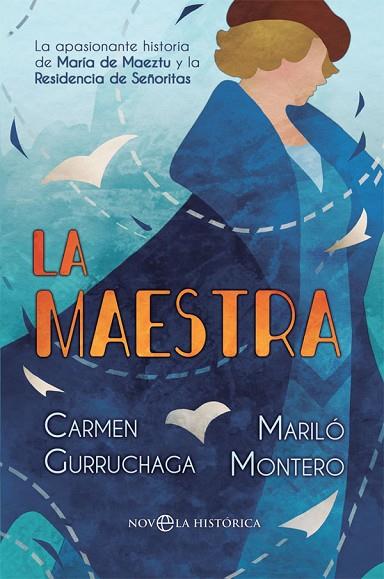LA MAESTRA | 9788491647096 | MONTERO, MARILÓ/GURRUCHAGA, CARMEN | Llibreria Online de Vilafranca del Penedès | Comprar llibres en català