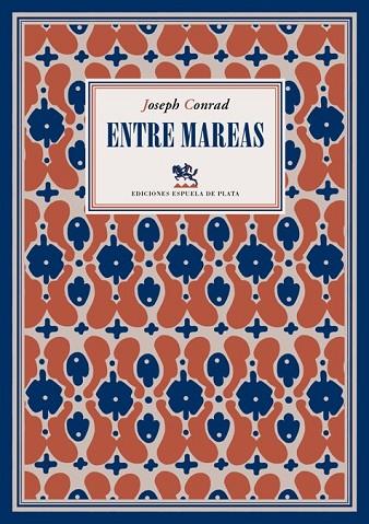 ENTRE MAREAS | 9788416034048 | CONRAD, JOSEPH | Llibreria Online de Vilafranca del Penedès | Comprar llibres en català