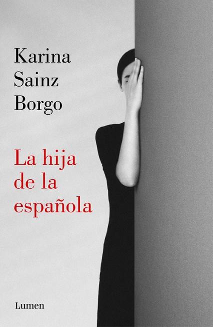 LA HIJA DE LA ESPAÑOLA | 9788426406941 | SAINZ BORGO, KARINA | Llibreria Online de Vilafranca del Penedès | Comprar llibres en català