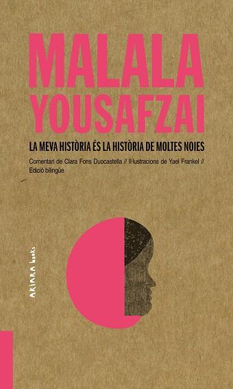 MALALA YOUSAFZAI: LA MEVA HISTÒRIA ÉS LA HISTÒRIA DE MOLTES NOIES | 9788417440459 | FONS DUOCASTELLA, CLARA | Llibreria Online de Vilafranca del Penedès | Comprar llibres en català