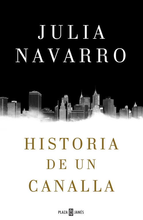 HISTORIA DE UN CANALLA | 9788401016950 | NAVARRO, JULIA | Llibreria Online de Vilafranca del Penedès | Comprar llibres en català