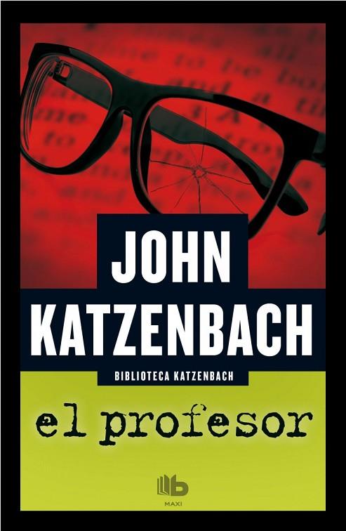EL PROFESOR | 9788490700365 | KATZENBACH, JOHN | Llibreria L'Odissea - Libreria Online de Vilafranca del Penedès - Comprar libros