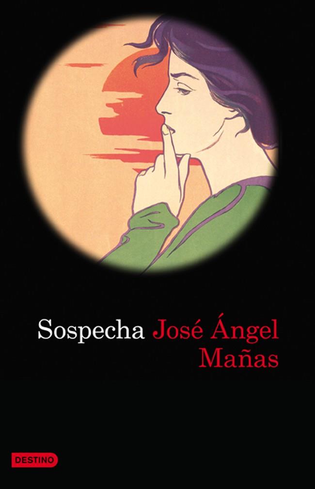 SOSPECHA | 9788423343386 | MAÑAS, JOSE ANGEL | Llibreria Online de Vilafranca del Penedès | Comprar llibres en català