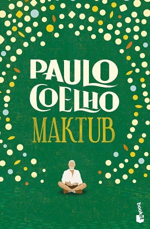 MAKTUB | 9788408276821 | COELHO, PAULO | Llibreria L'Odissea - Libreria Online de Vilafranca del Penedès - Comprar libros