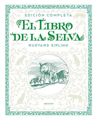 EL LIBRO DE LA SELVA. EDICIÓN COMPLETA | 9788414011300 | KIPLING, RUDYARD | Llibreria Online de Vilafranca del Penedès | Comprar llibres en català
