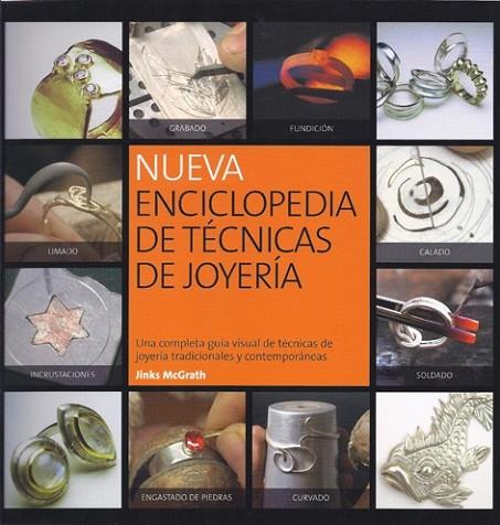 NUEVA ENCICLOPEDIA DE TECNICAS DE JOYERIA | 9788415053095 | RUBIO, PABLO | Llibreria Online de Vilafranca del Penedès | Comprar llibres en català