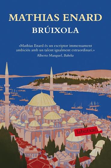 BRÚIXOLA | 9788417031817 | ENARD, MATHIAS | Llibreria Online de Vilafranca del Penedès | Comprar llibres en català