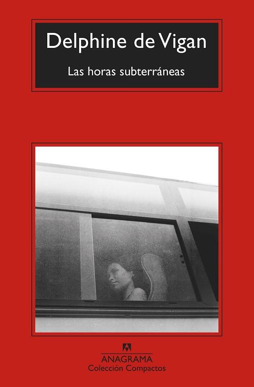 LAS HORAS SUBTERRÁNEAS | 9788433976482 | VIGAN, DELPHINE DE | Llibreria Online de Vilafranca del Penedès | Comprar llibres en català