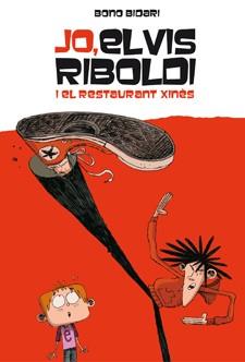 JO ELVIS RIBOLDI 2 I EL RESTAURANT XINES | 9788424636869 | BIDARI, BONO | Llibreria Online de Vilafranca del Penedès | Comprar llibres en català