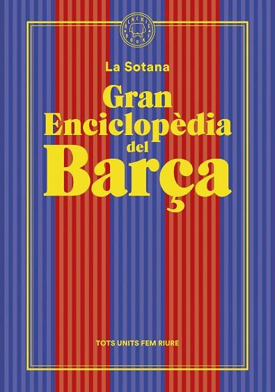 GRAN ENCICLOPÈDIA DEL BARÇA DE LA SOTANA | 9788419172938 | LA SOTANA | Llibreria Online de Vilafranca del Penedès | Comprar llibres en català