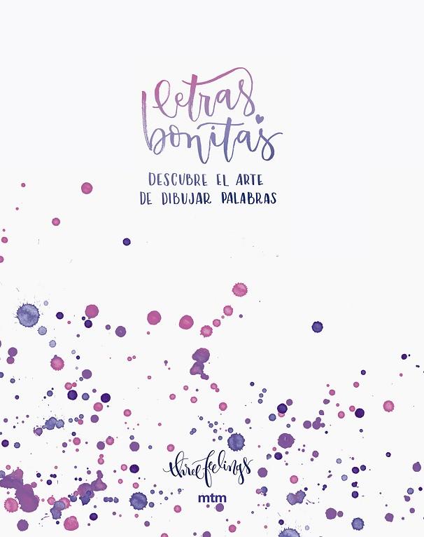 LETRAS BONITAS | 9788416497577 | THREEFEELINGS | Llibreria Online de Vilafranca del Penedès | Comprar llibres en català