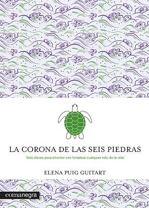 LA CORONA DE LAS SEIS PIEDRAS | 9788419590107 | PUIG GUITART, ELENA | Llibreria Online de Vilafranca del Penedès | Comprar llibres en català