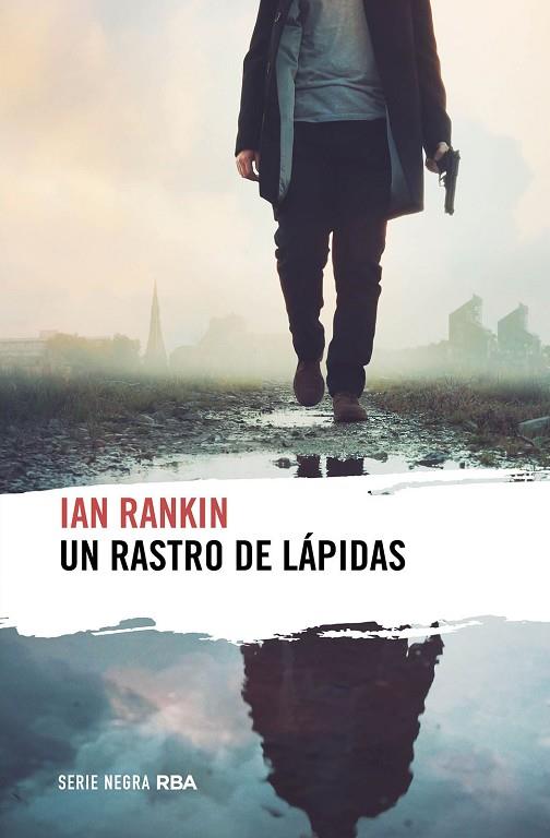 UN RASTRO DE LÁPIDAS | 9788411322188 | RANKIN, IAN | Llibreria Online de Vilafranca del Penedès | Comprar llibres en català